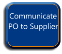 Communicate PO to Supplier